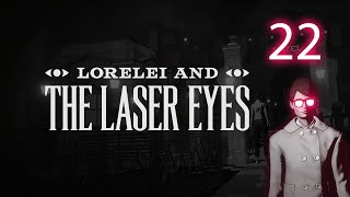 Lorelei and the Laser Eyes  Part 22 Memory Address [upl. by Martino]