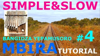 MBIRA TUTORIAL  BANGIDZA YEPAMUSORO4 KUTSINIRA  Most simple conception ♪key B♭Nyamaropa♪ [upl. by Torrlow383]