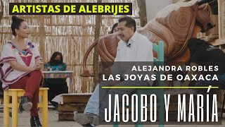 Las Joyas de Oaxaca  Cap 2 quotAlejandra Robles con Jacobo y María Ángelesquot [upl. by Anegal]