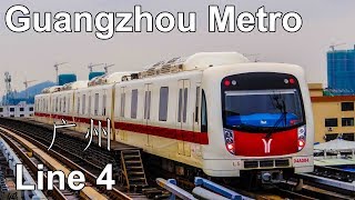 🇨🇳 Guangzhou Metro  Line 4  广州地铁4号线 2019 [upl. by Munshi]