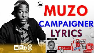 Muzo Aka Alphonso  Campaigner Lyrics by Mutati Mpundu MutatiMpunduTv [upl. by Witty]