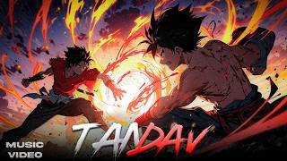 Tandav Title Track  Official Video  Indian Anime Series  Anime song  Tandav Anime [upl. by Fahy]