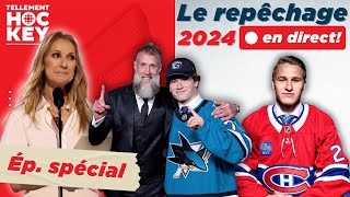 Repêchage LNH 2024  Qui sera le choix du Canadien de Montréal  Tellement Hockey en direct [upl. by Ahsilad]