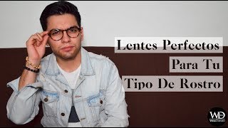 Tipo De Lentes Que Mejor Le Quedan A La Forma De Tu Rostro [upl. by Atirat483]