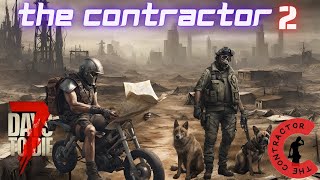 The Endless Lake and Dog Day 7 Days to Die Console Version  The Contractor 2  Ep 16 [upl. by Melina]