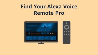 Find Your Alexa Voice Remote Pro [upl. by Gnas25]