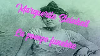 Marguerite STEINHEIL la pompe funèbre [upl. by Heman]