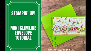 Stampin Up  Mini Slimline Envelope Tutorial [upl. by Park]