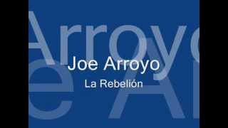 JOE ARROYO  LA REBELION  CON LETRA 🇨🇴 [upl. by Ailin579]