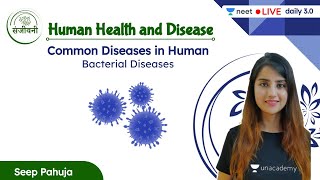 Common Diseases in Human  Bacterial Diseases  Human Health and Disease  L7  Seep Pahuja [upl. by Maccarthy]