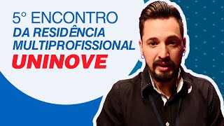 5° Encontro de Residência Multiprofissional em Atenção Básica e Saúde da Família [upl. by Plume]