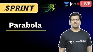 JEE Mains Parabola  JEE Live Sprint  Unacademy JEE  IIT JEE Mathematics  Sameer Sir [upl. by Asilana684]