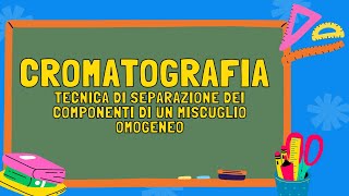 LA CROMATOGRAFIA [upl. by Alejna]