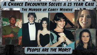 25 Year Cold Case Solved with Bizarre Story The Murder of Corey Wieneke [upl. by Anyr]