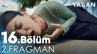 Yalan 16 Bölüm 2 Fragmanı kanald [upl. by Mort]