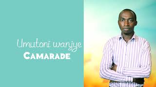 Umutoni wanjye by Camarade video lyrics 2020 produced by Dr Pash [upl. by Cynar450]