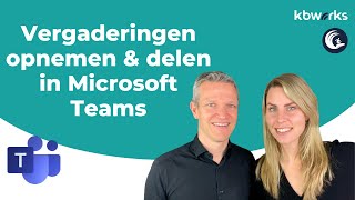 Hoe kan ik een vergadering opnemen en delen in Microsoft Teams [upl. by Norehs]