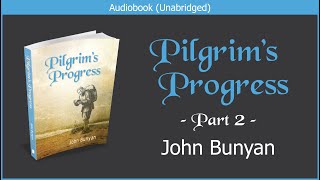 Pilgrims Progress Updated Edition  Part 2  John Bunyan  Free Christian Audiobook [upl. by Lessard]