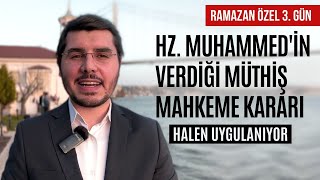 Hz Muhammed’in Hala Uygulanan Kararı  Ramazan Muhabbeti 3 Gün [upl. by Anirbus247]