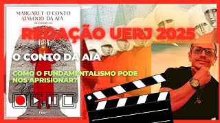 REDAÇÃO UERJ 2025 O CONTO DA AIA redação uerj2025 [upl. by Weiler]