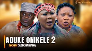 ADUKE ONIKELE PART 2  Latest Yoruba 2024 Movie Wumi Toriola Wunmi Ajiboye Yomi Fash Damola Olatunji [upl. by Ardnic]