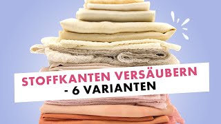 6 Arten Stoffkanten zu versäubern  Nähwissen im Makerist Näh Café [upl. by Jere]