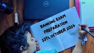 Banking Exam Preparation 10th October 2024 [upl. by Ynaffets]