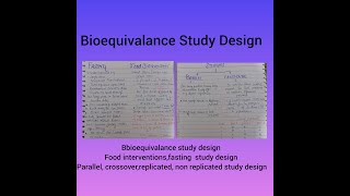 BIOEQUIVALENCE STUDY DESIGN  FASTING AND FOOD INTERVENTION  PARALLEL AND CROSSOVER  URDUHINDI [upl. by Nehgem]