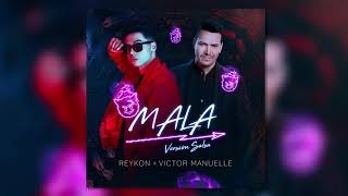 Reykon  quotMalaquot Salsa Remix feat Victor ManuelleAudio Oficial [upl. by Auqkinahs]