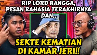 PESAN TERAKHIR LORD RANGGA KE JERI DAN SEKTE KEMATIAN Deddy Corbuzier Podcast [upl. by Bently]