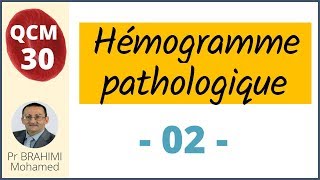 Hémogramme pathologique  Hématologie QCM 30 [upl. by Sesom]