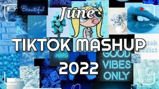 TikTok Mashup June 2022 💙💙Not Clean💙💙 [upl. by Gen]