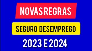 NOVAS REGRAS SEGURO DESEMPREGO 2023 E 2024 Tabela requisitos direitotrabalho [upl. by Annaesor]