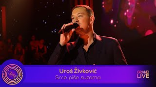 Uros Zivkovic  SRCE PISE SUZAMA  Ork NNK  Live Performance Grand Production [upl. by Neelrahc369]