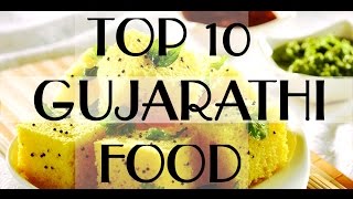 TOP 10 POPULAR GUJARATI FOOD [upl. by Nanice]