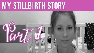 MY STILLBIRTH STORY Part 1 The Diagnosis [upl. by Trish]