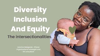 Intersectional considerations in Diversity Inclusion and Equity [upl. by Gnut]