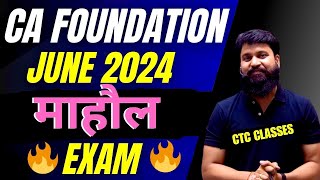 माहौल 🔥I Prepare for CA Foundation June 2024 Exam  FCASlotJune2024 ctcclasses [upl. by Liamsi]