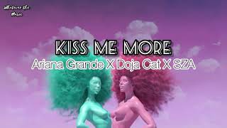 Ariana Grande ft Doja Cat x SZA  Kiss Me More lyrics [upl. by Proudlove539]