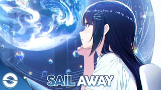 Nightcore  Sail Away TheFatRat amp Laura Brehm  Lyrics [upl. by Ainolopa630]