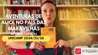 As Aventuras de Alice no País das Maravilhas Unicamp 20242526 [upl. by Alikee449]