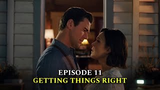 When Calls the Heart Season 11 Episode 11  Getting Things Right  What to Expect [upl. by Corrina]