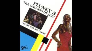 Plunky amp The Oneness Of Juju  Higher [upl. by Enid]