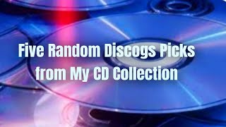 Vinyl Community Five Random Discog Picks From My CD Collection [upl. by Rock]