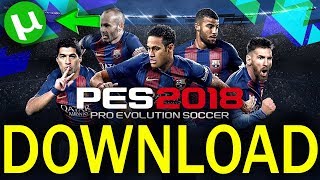 How To Download PES 2018 FULL UNLOCKED For PC  Torrent 2017 [upl. by Yonit]