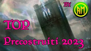 🏆 Top Mazzi Commander Precostruiti 2023 ▶️ Secondo AntiMeta MTG ITALIA🇮🇹 [upl. by Englebert]