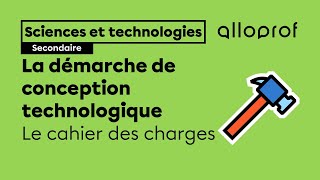 Le cahier des charges  Sciences et technologies  Alloprof [upl. by Tews]