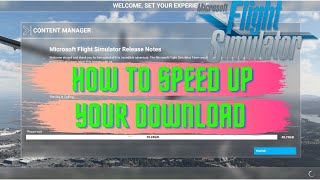 How to Speed up Microsoft Flight Simulator 2020 Download  2 simple options [upl. by Saimon607]