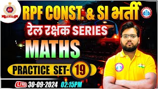 RPF SI amp Constable 2024  RPF Maths Practice Set 19  RPF Maths Class by Aakash Sir [upl. by Gebler579]