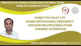 Comb Type Pilot CTP Based Orthogonal Frequency Division Multiplexing OFDM Channel Estimation [upl. by Osnofledi]